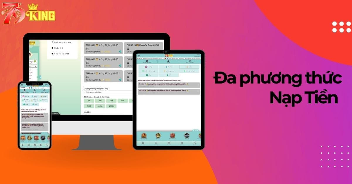 79KING có đa dạng kênh nạp tiền