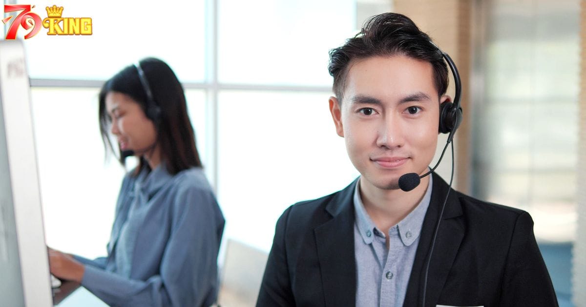 79KING hỗ trợ khách hàng 24/7