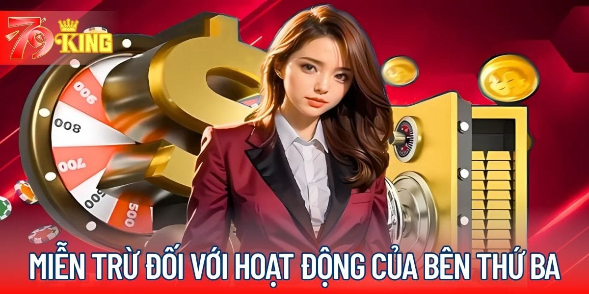 Miễn trừ đối với hoạt động của bên thứ ba