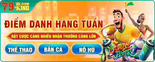 diem danh hang tuan 79king